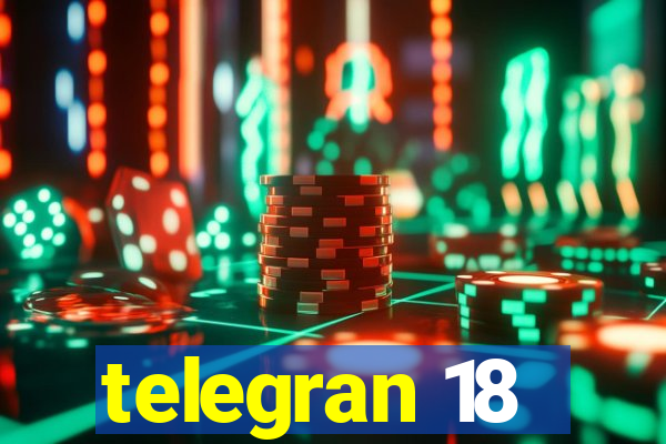 telegran 18